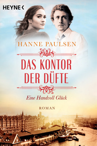 Hanne Paulsen: Das Kontor der Düfte