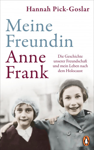 Hannah Pick-Goslar: Meine Freundin Anne Frank