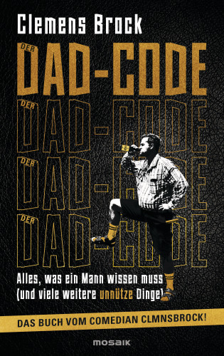 Clemens Brock: Der Dad-Code