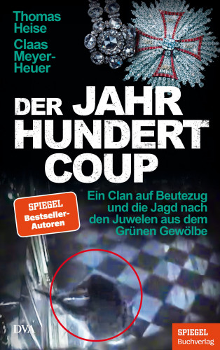 Thomas Heise, Claas Meyer-Heuer: Der Jahrhundertcoup