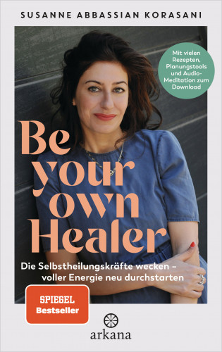 Susanne Abbassian Korasani: Be Your Own Healer