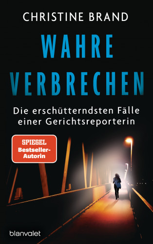 Christine Brand: Wahre Verbrechen