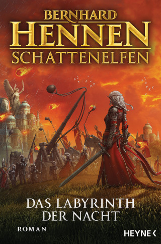 Bernhard Hennen: Schattenelfen - Das Labyrinth der Nacht