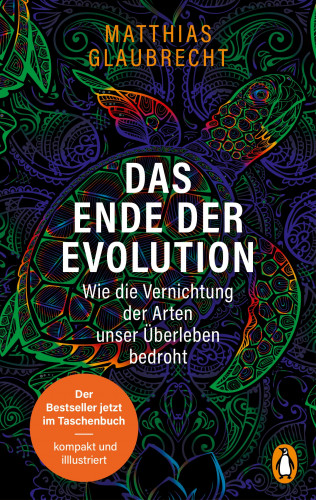 Matthias Glaubrecht: Das Ende der Evolution