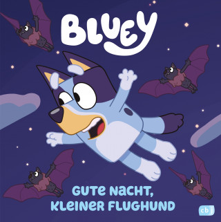 Bluey Bluey: BLUEY – Gute Nacht, kleiner Flughund