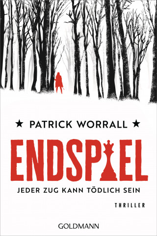 Patrick Worrall: Endspiel - Jeder Zug kann tödlich sein