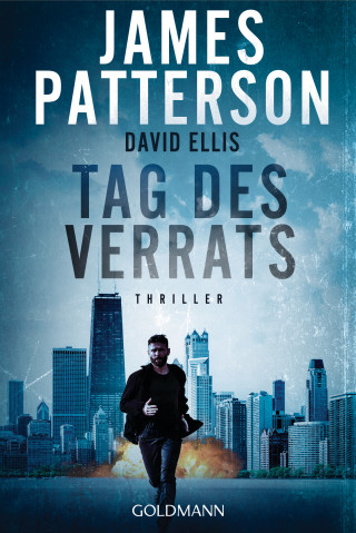 James Patterson, David Ellis: Tag des Verrats