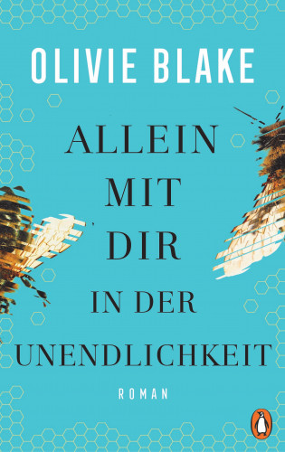 Olivie Blake: Allein mit dir in der Unendlichkeit