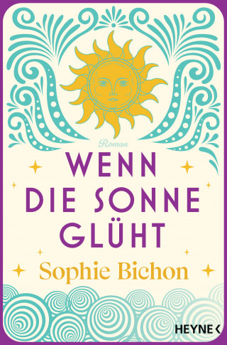 Sophie Bichon: Wenn die Sonne glüht