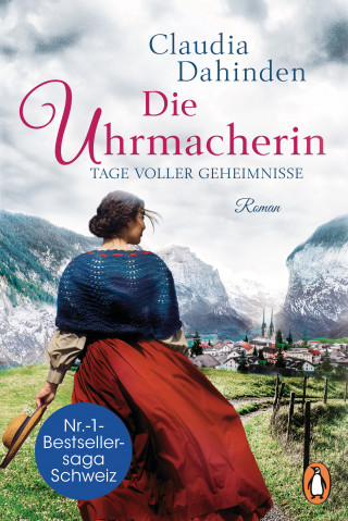 Claudia Dahinden: Die Uhrmacherin – Tage voller Geheimnisse