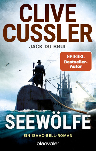 Clive Cussler, Jack Du Brul: Seewölfe