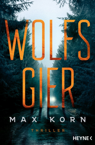 Max Korn: Wolfsgier