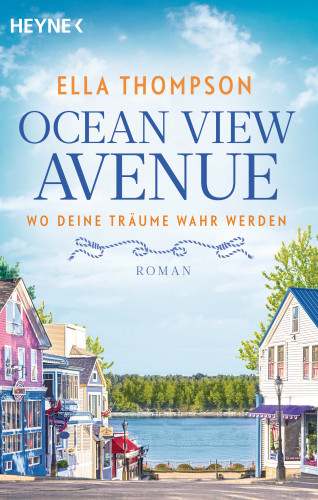 Ella Thompson: Ocean View Avenue – Wo deine Träume wahr werden