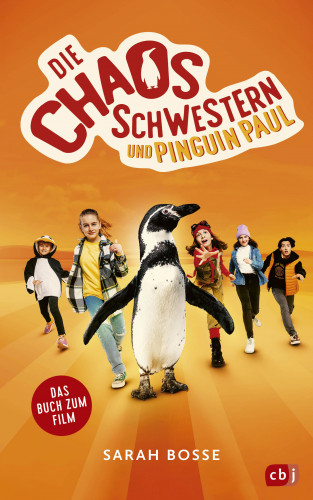 Sarah Bosse: Die Chaosschwestern und Pinguin Paul