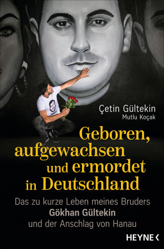Çetin Gültekin, Mutlu Koçak: Geboren, aufgewachsen und ermordet in Deutschland