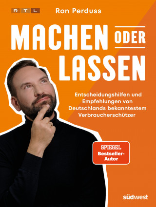 Ron Perduss: Machen oder Lassen