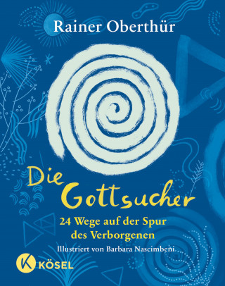 Rainer Oberthür: Die Gottsucher