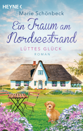 Marie Schönbeck: Lüttes Glück - Ein Traum am Nordseestrand