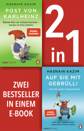 Hasnain Kazim: Post von Karlheinz & Auf sie mit Gebrüll! (2in1-Bundle)