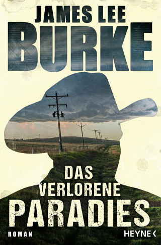 James Lee Burke: Das verlorene Paradies