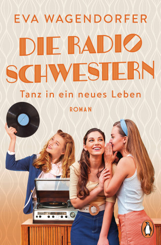 Eva Wagendorfer: Die Radioschwestern (3)