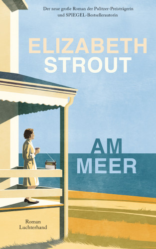 Elizabeth Strout: Am Meer