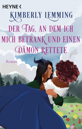 Kimberly Lemming: Der Tag, an dem ich mich betrank und einen Dämon rettete