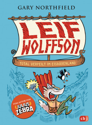 Gary Northfield: Leif Wolffson - Total verpeilt im Eisbärenland