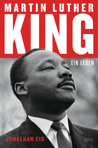 Jonathan Eig: Martin Luther King