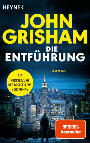 John Grisham: Die Entführung