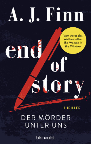 A. J. Finn: End of Story - Der Mörder unter uns