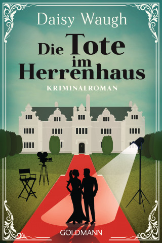 Daisy Waugh: Die Tote im Herrenhaus