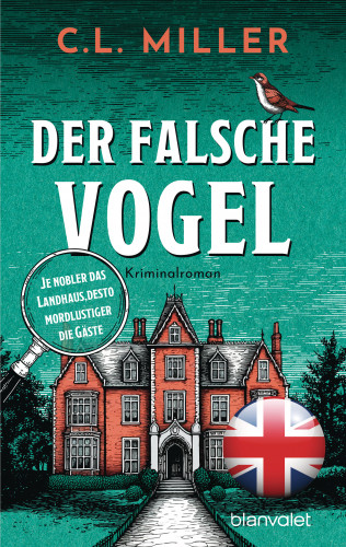 C.L. Miller: Der falsche Vogel