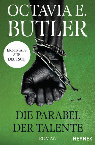 Octavia E. Butler: Die Parabel der Talente