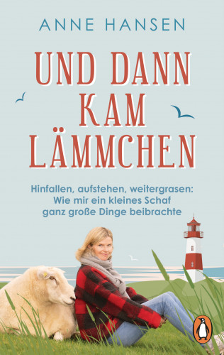 Anne Hansen: Und dann kam Lämmchen