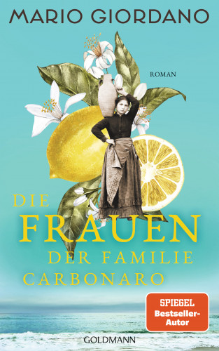 Mario Giordano: Die Frauen der Familie Carbonaro