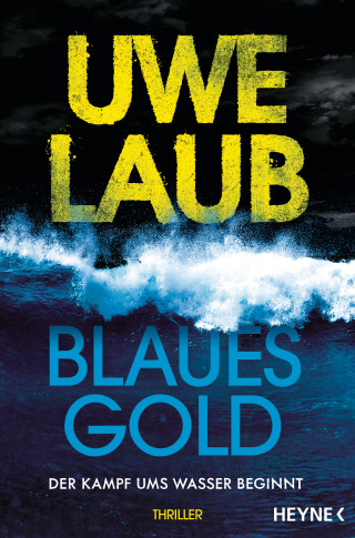 Uwe Laub: Blaues Gold