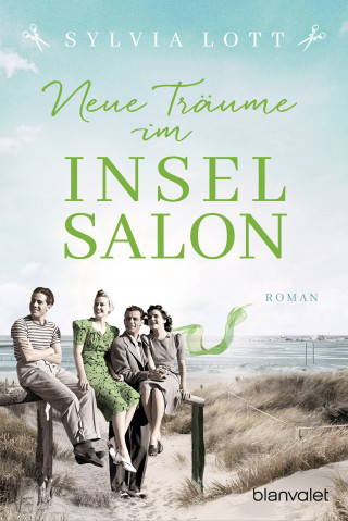 Sylvia Lott: Neue Träume im Inselsalon