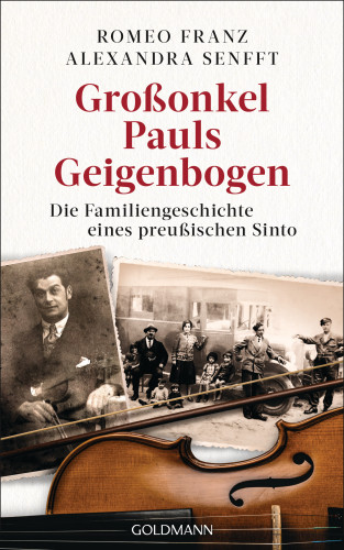 Alexandra Senfft, Romeo Franz: Großonkel Pauls Geigenbogen