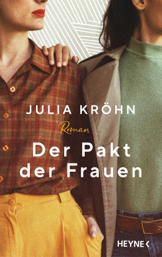 Julia Kröhn: Der Pakt der Frauen