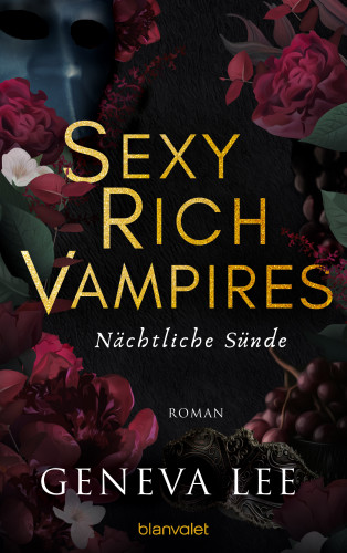 Geneva Lee: Sexy Rich Vampires - Nächtliche Sünde