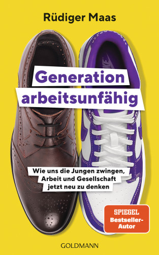 Rüdiger Maas: Generation arbeitsunfähig