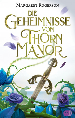 Margaret Rogerson: Die Geheimnisse von Thorn Manor