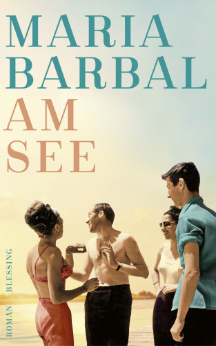 Maria Barbal: Am See