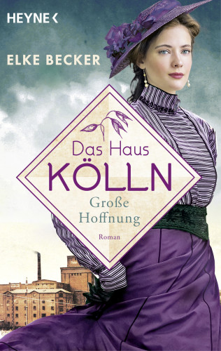 Elke Becker: Das Haus Kölln. Große Hoffnung