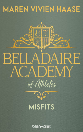 Maren Vivien Haase: Belladaire Academy of Athletes - Misfits