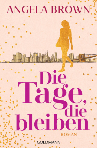 Angela Brown: Die Tage, die bleiben