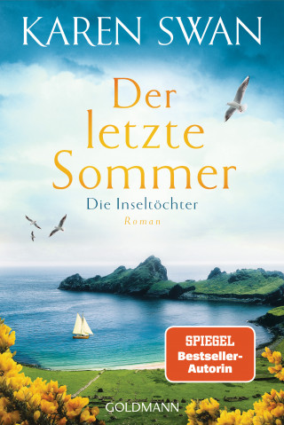 Karen Swan: Die Inseltöchter - Der letzte Sommer