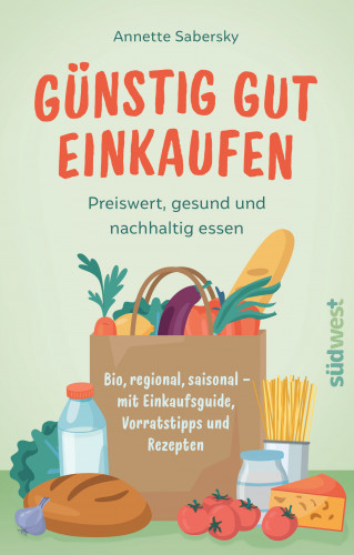 Annette Sabersky: Günstig gut einkaufen