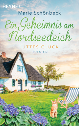 Marie Schönbeck: Lüttes Glück - Ein Geheimnis am Nordseedeich